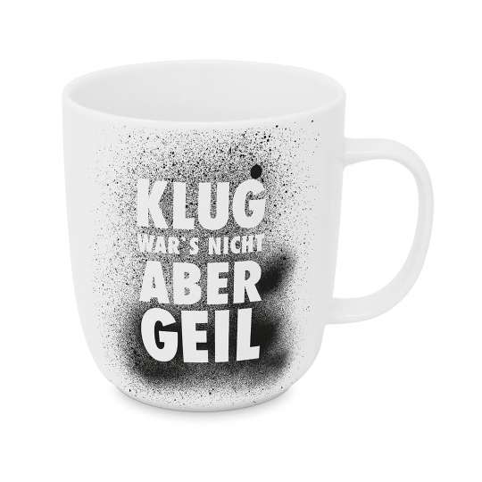 Design-at-home - Tasse 2.0 400ml - Klug war's nicht aber geil