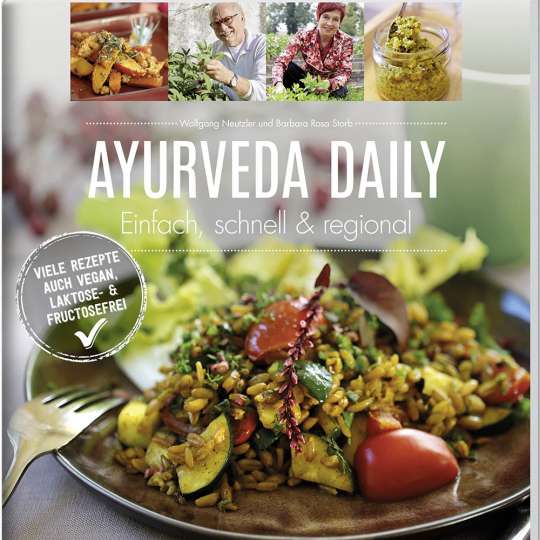 Ayurveda Daily Einfach, schnell & regional 