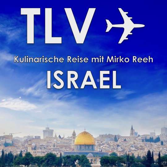 Buch-Cover - Israel - Kulinarische Reise mit Mirko Reeh